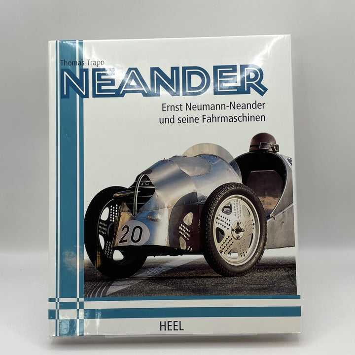Neander - Ernst Neumann-Neander und seine Fahrmaschinen