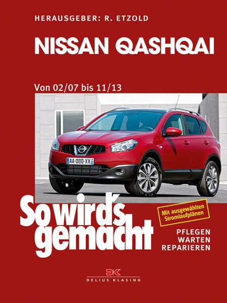 Nissan Qashqai von 02/07 bis 11/13 - Reparaturbuch - gedrucktes Buch zum Bestpreis! - verwuester.net