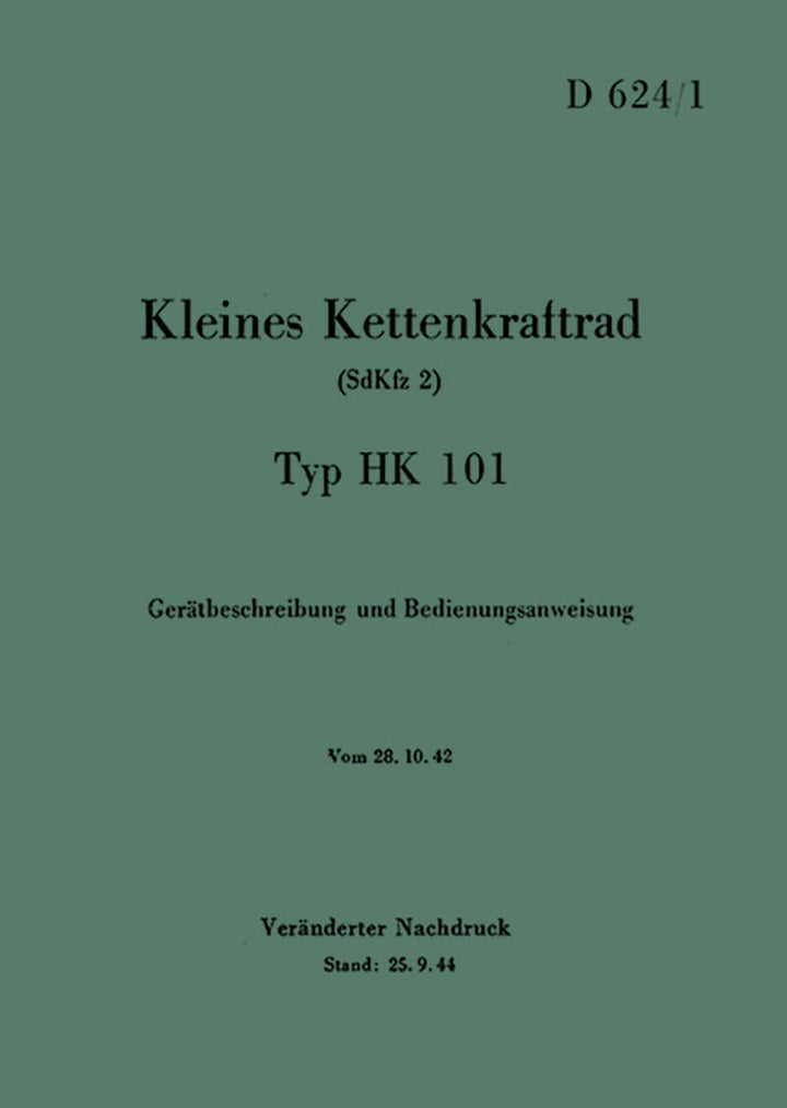 NSU - Kleines Kettenkraftrad Typ HK 101 (SdKfz 2) Betriebsanleitung, Buchcover