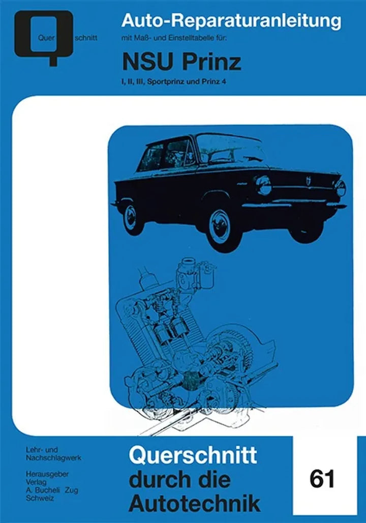 NSU Prinz Reparaturanleitung und Werkstatthandbuch - gedrucktes Buch zum Bestpreis! - verwuester.net
