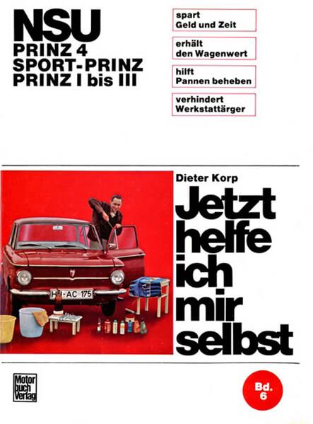 NSU - Prinz 4 / Sport-Prinz / Prinz I bis III Reparaturbuch - gedrucktes Buch zum Bestpreis! - verwuester.net