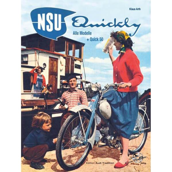 NSU Quickly - Alle Modelle + Quick 50 - gedrucktes Buch zum Bestpreis! - verwuester.net