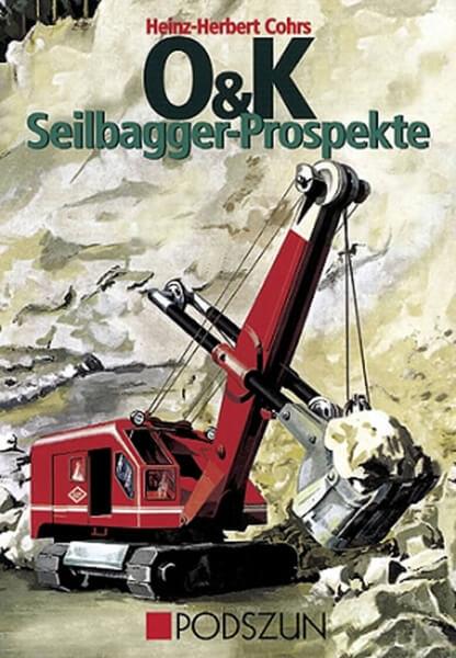 O&K Seilbagger-Prospekte - gedrucktes Buch zum Bestpreis! - verwuester.net