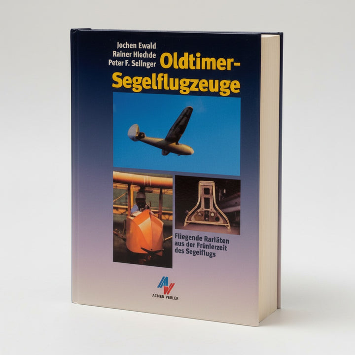 Oldtimer-Segelflugzeuge - gedrucktes Buch zum Bestpreis! - verwuester.net