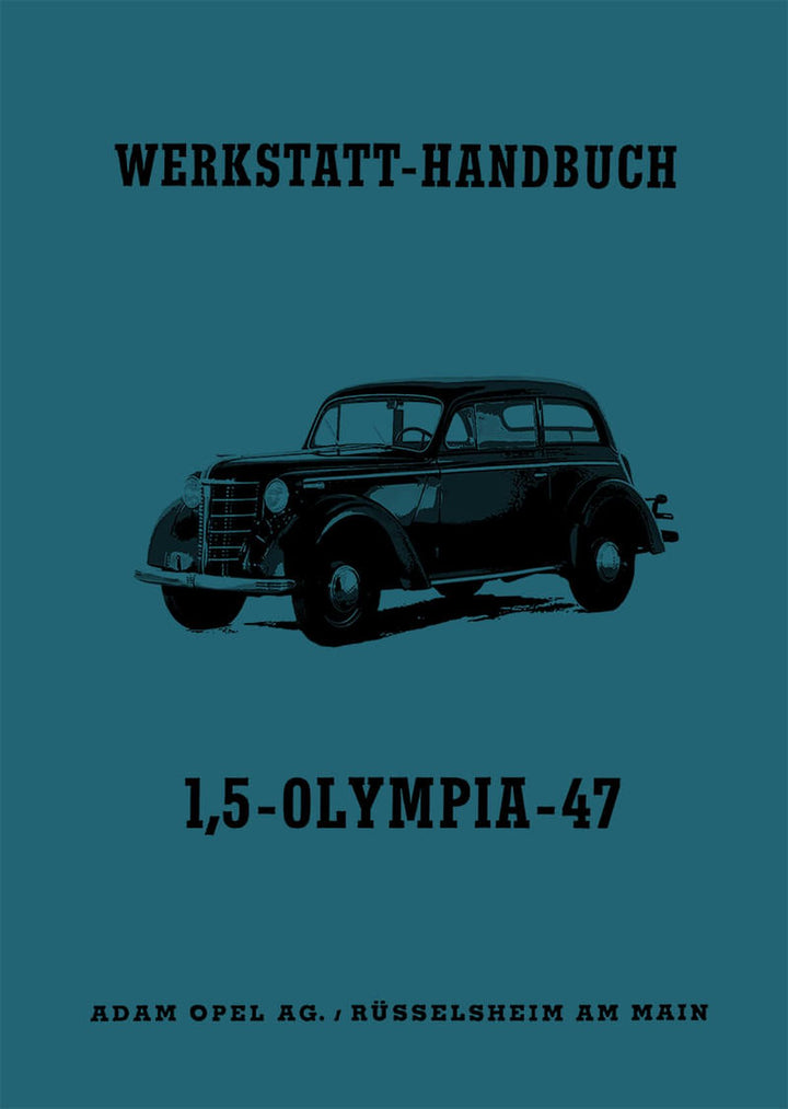 Opel Olympia 47 - 1,5 Werkstatthandbuch, Buchcover