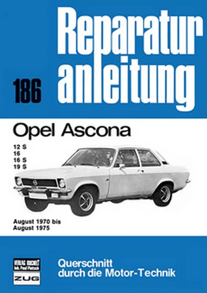 Opel Manta und Ascona Reparaturanleitung und Werkstatthandbuch 1970 bis August 1975 - gedrucktes Buch zum Bestpreis! - verwuester.net