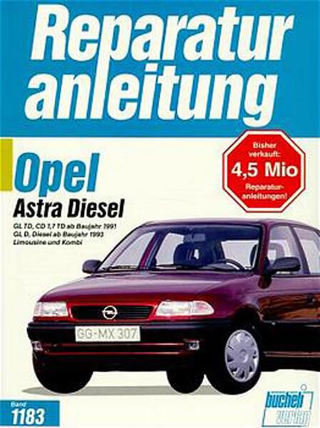 Opel Astra Diesel - Reparaturbuch - gedrucktes Buch zum Bestpreis! - verwuester.net