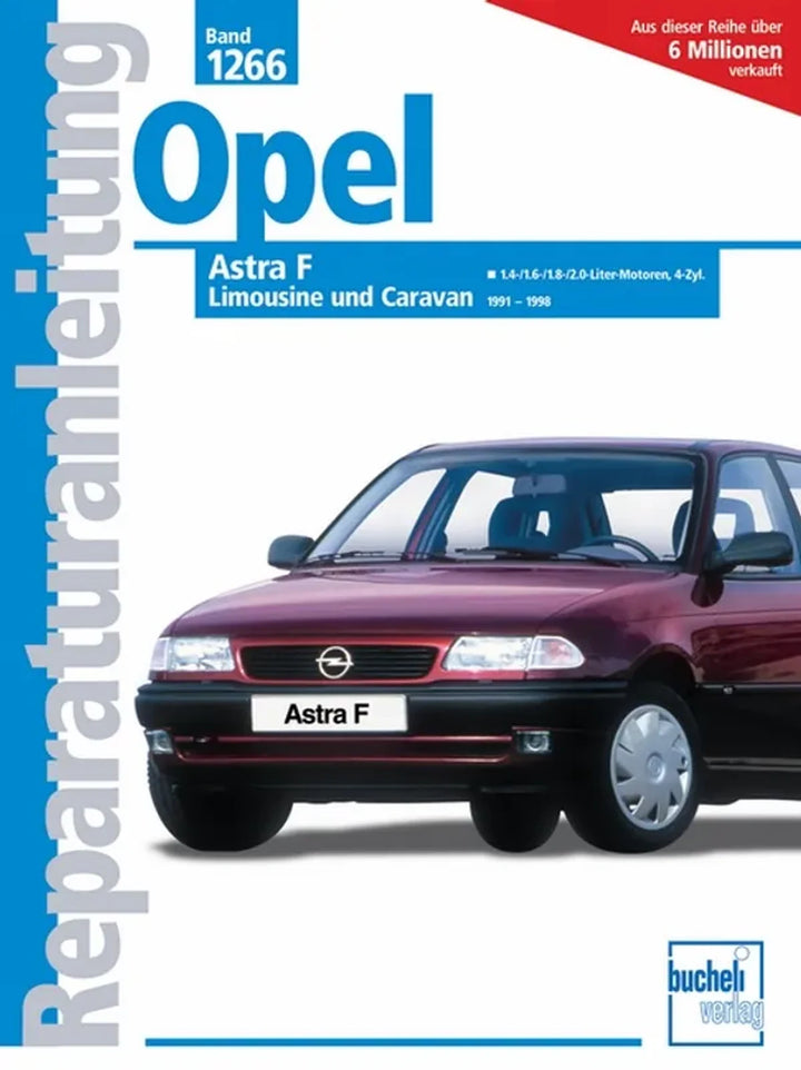 Opel Astra F Reparaturanleitung und Werkstatthandbuch 1991 bis 1998 - gedrucktes Buch zum Bestpreis! - verwuester.net