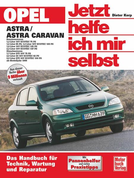 Opel Astra G - Benzin- und Dieselmotoren ab Modelljahr 1998 - gedrucktes Buch zum Bestpreis! - verwuester.net