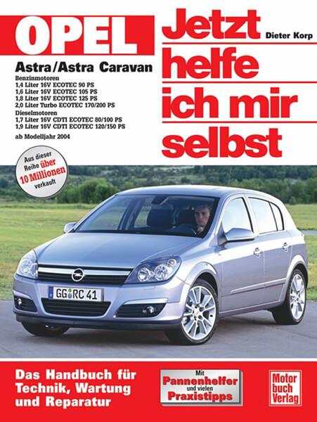 Opel Astra H Reparaturbuch - gedrucktes Buch zum Bestpreis! - verwuester.net