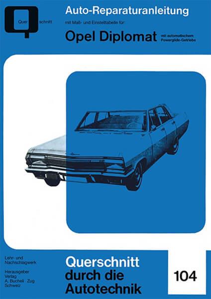 Opel Diplomat - Reparaturbuch - gedrucktes Buch zum Bestpreis! - verwuester.net