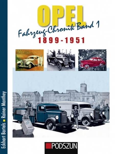 Opel Fahrzeug-Chronik Band 1: 1899-1951 - gedrucktes Buch zum Bestpreis! - verwuester.net