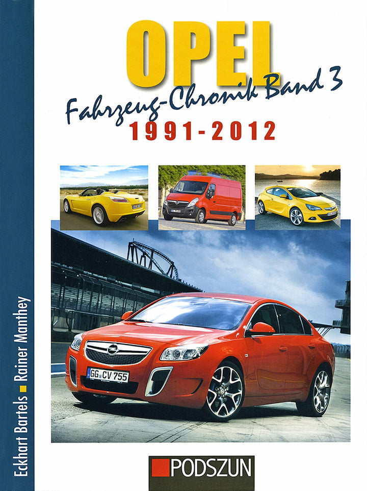 Opel Fahrzeug-Chronik Band 3: 1991-2012, Buchcover
