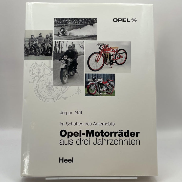 Im Schatten des Automobils - Opel-Motorräder aus drei Jahrzehnten