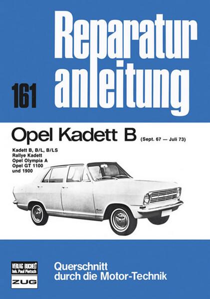 Opel Kadett B 09/1967 bis 07/1973 - Reparaturbuch - gedrucktes Buch zum Bestpreis! - verwuester.net