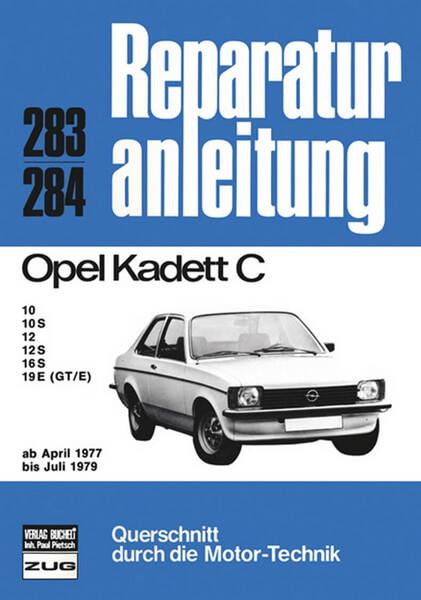 Opel Kadett C 04/1977 bis 07/1979 - Reparaturbuch - gedrucktes Buch zum Bestpreis! - verwuester.net
