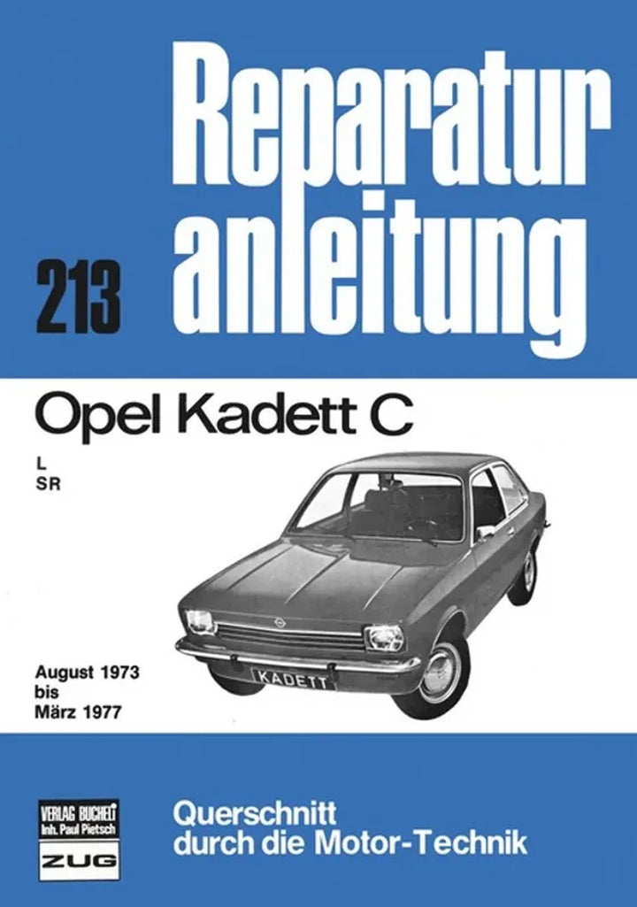 Opel Kadett C Reparaturanleitung und Werkstatthandbuch 1973 bis 1977 - gedrucktes Buch zum Bestpreis! - verwuester.net