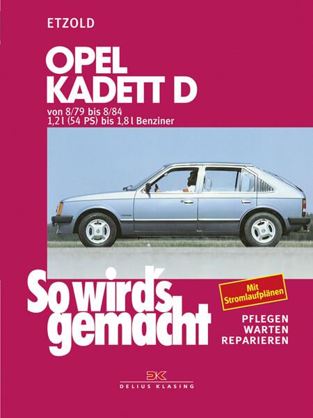 Opel Kadett D 8/79 bis 8/84 - Reparaturbuch - gedrucktes Buch zum Bestpreis! - verwuester.net