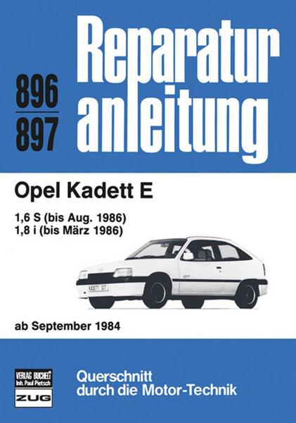 Opel Kadett E 09/84-86 - Reparaturbuch - gedrucktes Buch zum Bestpreis! - verwuester.net
