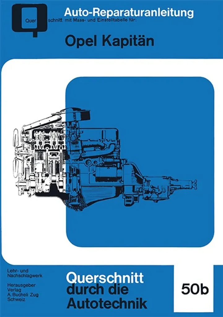 Opel Kapitän, Admiral und Diplomat Reparaturanleitung und Werkstatthandbuch - gedrucktes Buch zum Bestpreis! - verwuester.net