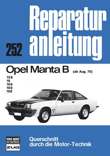 Opel Manta B ab 08/75 - Reparaturbuch - gedrucktes Buch zum Bestpreis! - verwuester.net