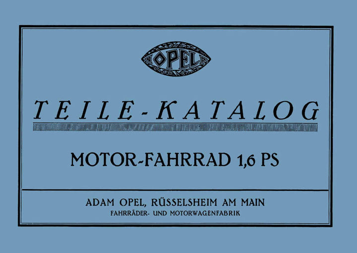 Opel Motor-Fahrrad 1,6 PS Ersatzteilkatalog, Buchcover