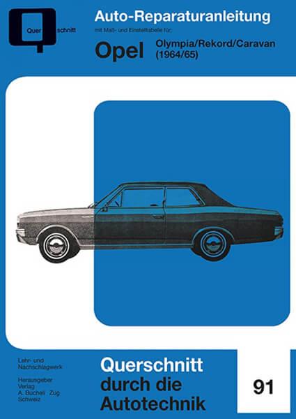 Opel Olympia/Rekord/Caravan - Reparaturbuch - gedrucktes Buch zum Bestpreis! - verwuester.net