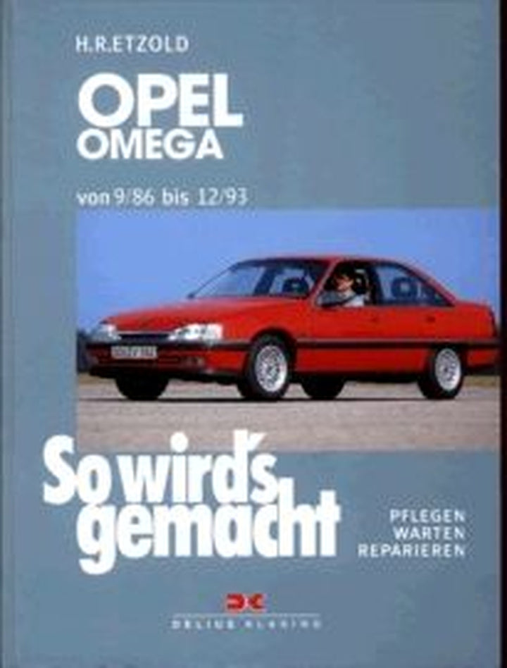 Opel Omega A von 9/86 bis 12/93 - Reparaturbuch, Buchcover
