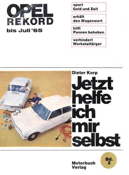 Opel Rekord A bis 7/1975 Reparaturbuch - gedrucktes Buch zum Bestpreis! - verwuester.net