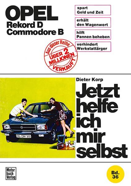 Opel Rekord D / Commodore D Reparaturbuch - gedrucktes Buch zum Bestpreis! - verwuester.net
