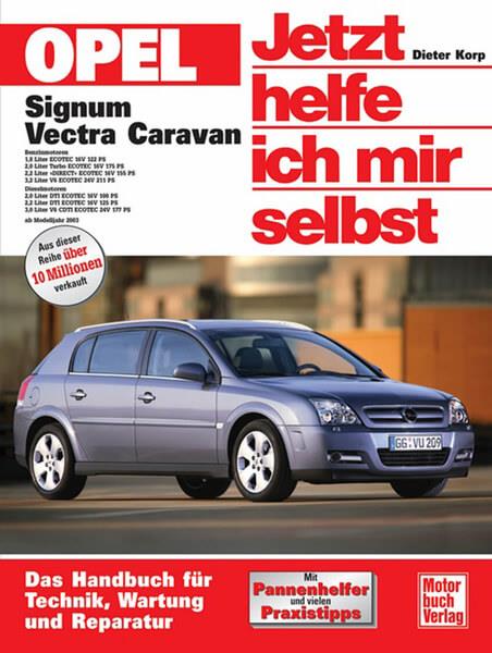 Opel Signum / Vectra C Caravan Reparaturbuch - gedrucktes Buch zum Bestpreis! - verwuester.net