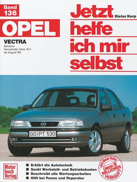 Opel Vectra - Benziner Vierzylinder ohne 16 V ab August &