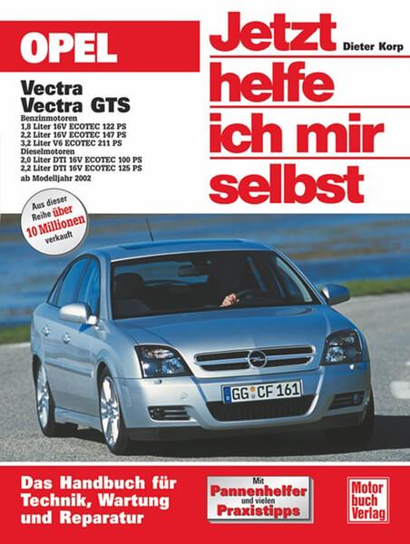 Opel Vectra C Reparaturbuch - gedrucktes Buch zum Bestpreis! - verwuester.net