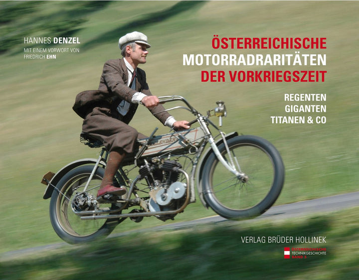 Österreichische Motorradraritäten aus der Vorkriegszeit - Regenten - Giganten - Titanen & Co, Buchcover