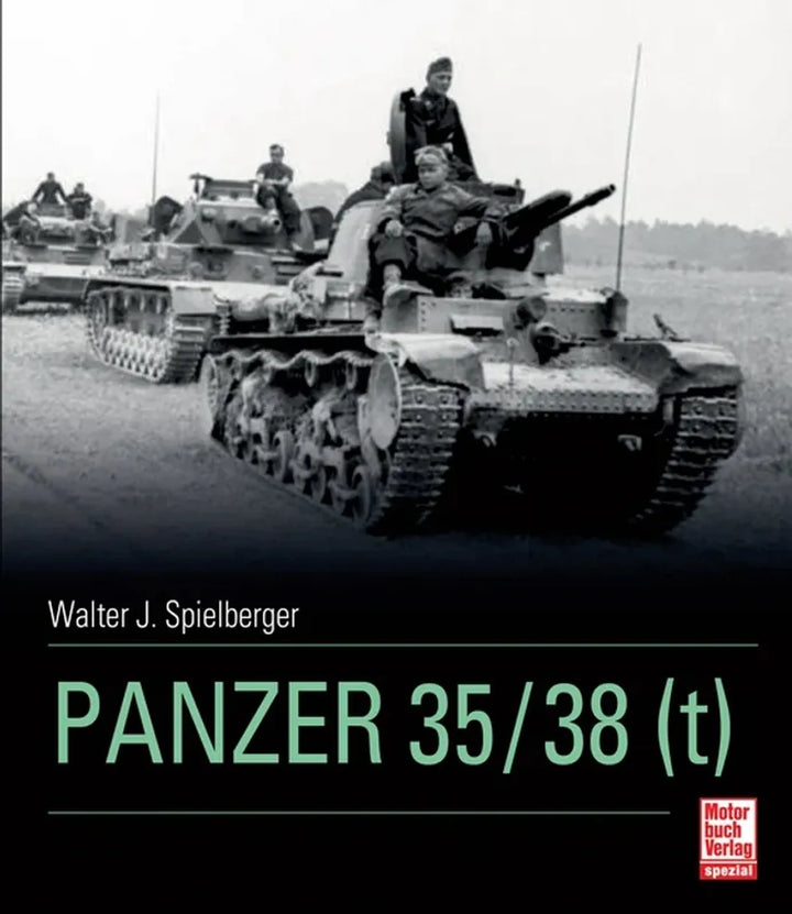 Panzer 35(t) / 38(t), Entwicklung, Technik und Einsatzgeschichte der tschechischen Panzer in der Wehrmacht - gedrucktes Buch zum Bestpreis! - verwuester.net