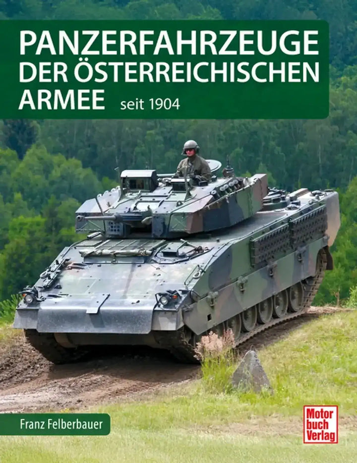 Panzerfahrzeuge der österreichischen Armee - gedrucktes Buch zum Bestpreis! - verwuester.net