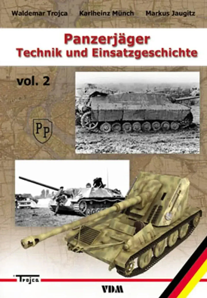 Panzerjäger, Deutsche Jagdpanzer und Panzerjäger-Fahrzeuge im Zweiten Weltkrieg - gedrucktes Buch zum Bestpreis! - verwuester.net