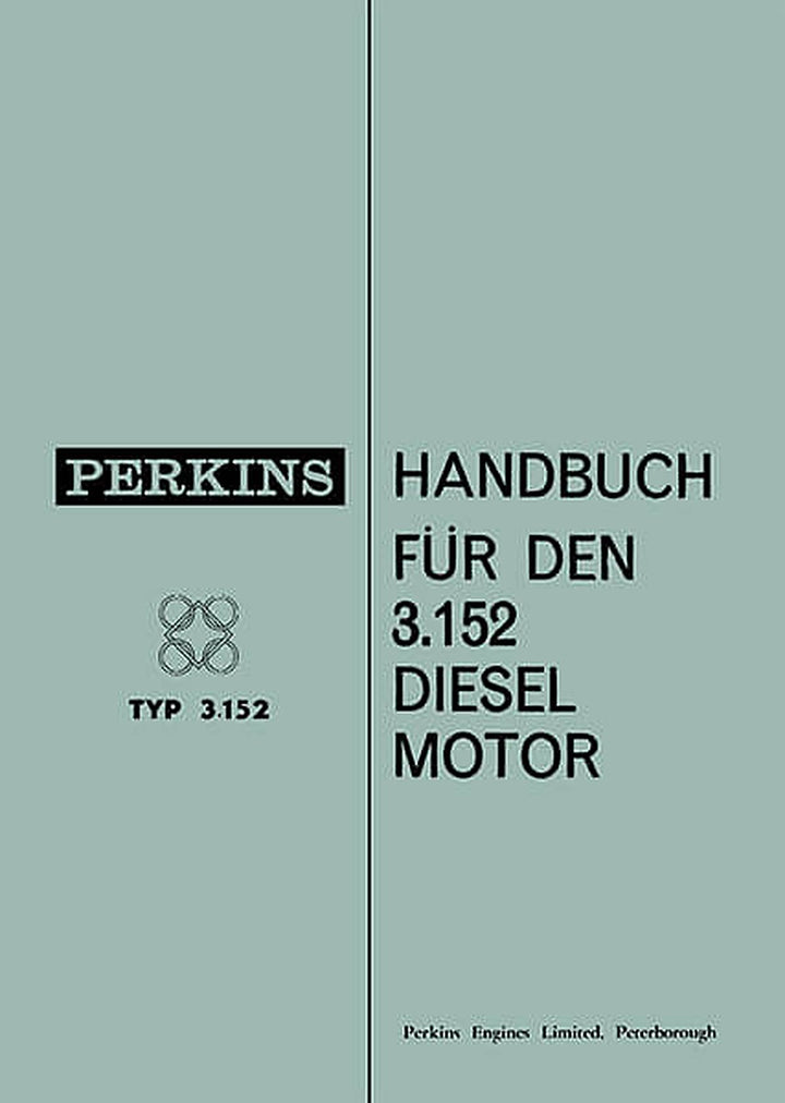Perkins 3.152 Diesel Motor Betriebsanleitung, Buchcover