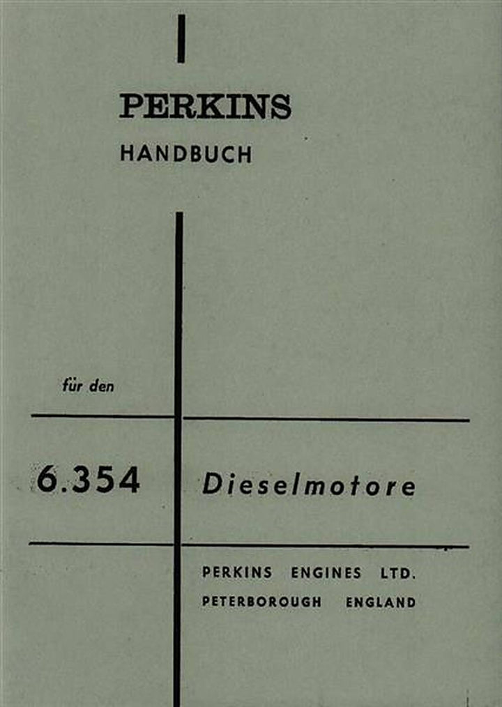 Perkins Diesel-Motoren Typ 6.354, Betriebsanleitung, Buchcover