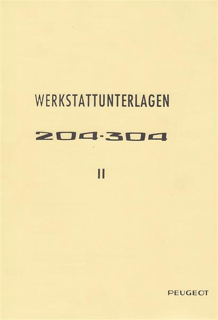 Peugeot 204 und 304, Werkstattunterlagen, Buchcover