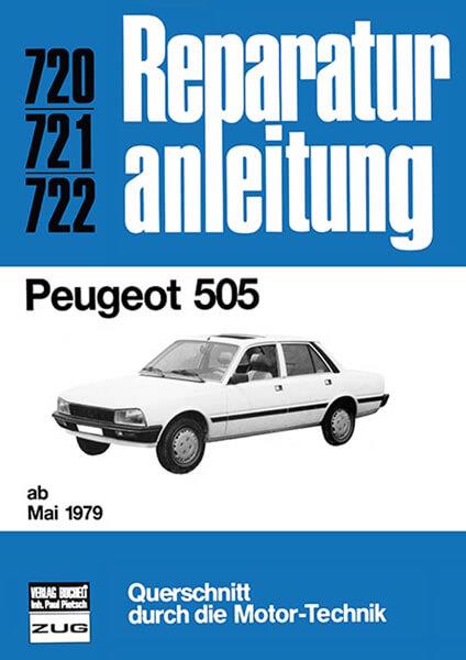 Peugeot 505 ab Mai 1979 - Reparaturbuch - gedrucktes Buch zum Bestpreis! - verwuester.net