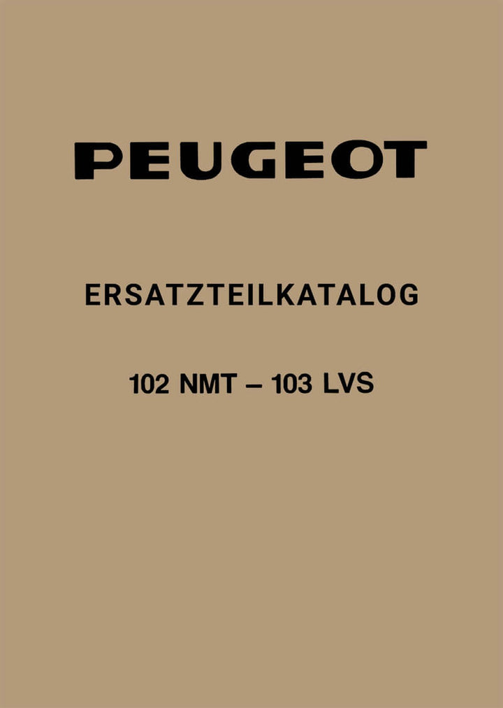 Peugeot Moped 102 NMT & 103 LVS Ersatzteilkatalog, Buchcover