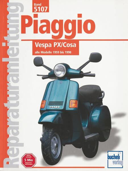 Piaggio Vespa PX / Cosa alle Modelle 1959 bis 1998 - Reparaturbuch - gedrucktes Buch zum Bestpreis! - verwuester.net