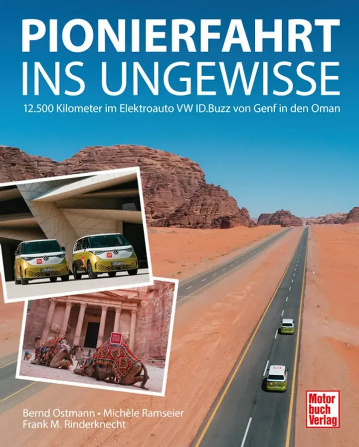 Pionierfahrt ins Ungewisse, Mit Elektroautos von Genf durch 22 Länder nach Oman - gedrucktes Buch zum Bestpreis! - verwuester.net