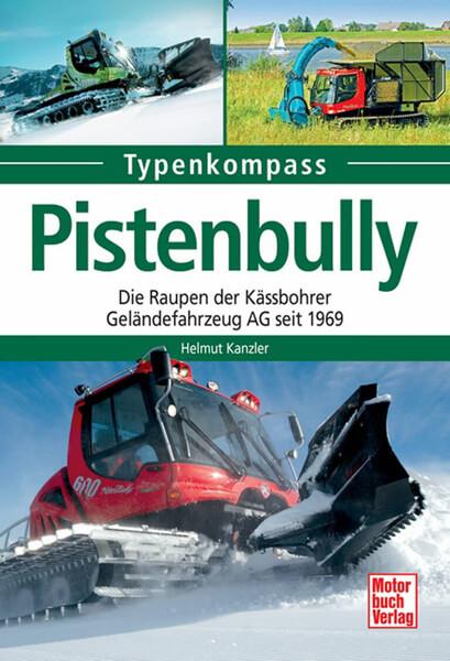 Pistenbully Typenkompass - gedrucktes Buch zum Bestpreis! - verwuester.net