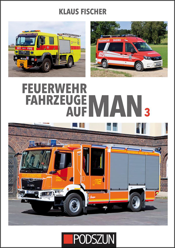 Feuerwehrfahrzeuge auf MAN 3 - Band 3