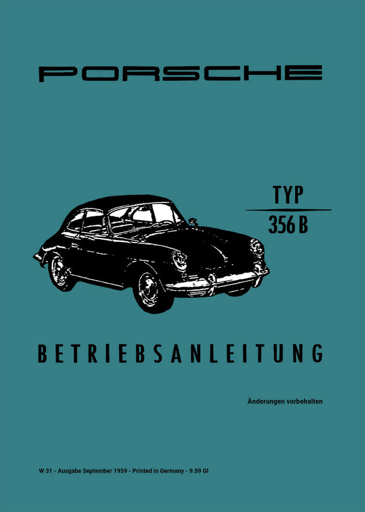 Porsche 356B Betriebsanleitung - gedrucktes Buch zum Bestpreis! - verwuester.net
