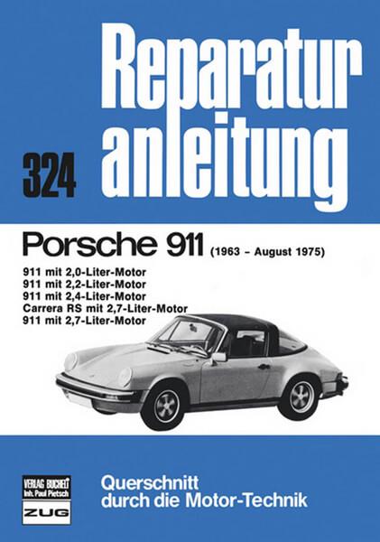 Porsche 911 1963-1975 - Reparaturbuch - gedrucktes Buch zum Bestpreis! - verwuester.net