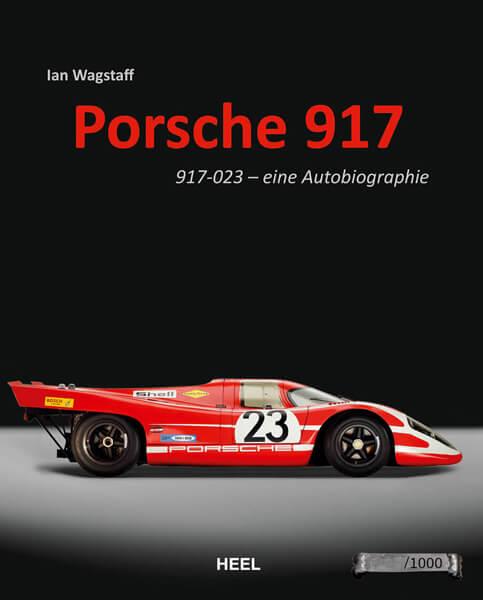 Porsche 917 - 917-023 - eine Autobiographie - gedrucktes Buch zum Bestpreis! - verwuester.net