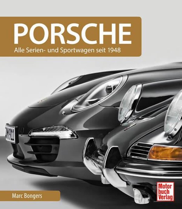 Porsche - Alle Serien- und Sportwagen seit 1948 - gedrucktes Buch zum Bestpreis! - verwuester.net